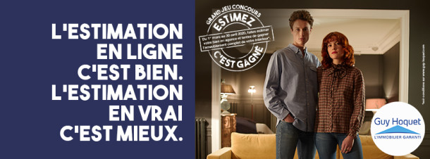 Pour estimer son bien, rien ne vaut l’expertise en vrai